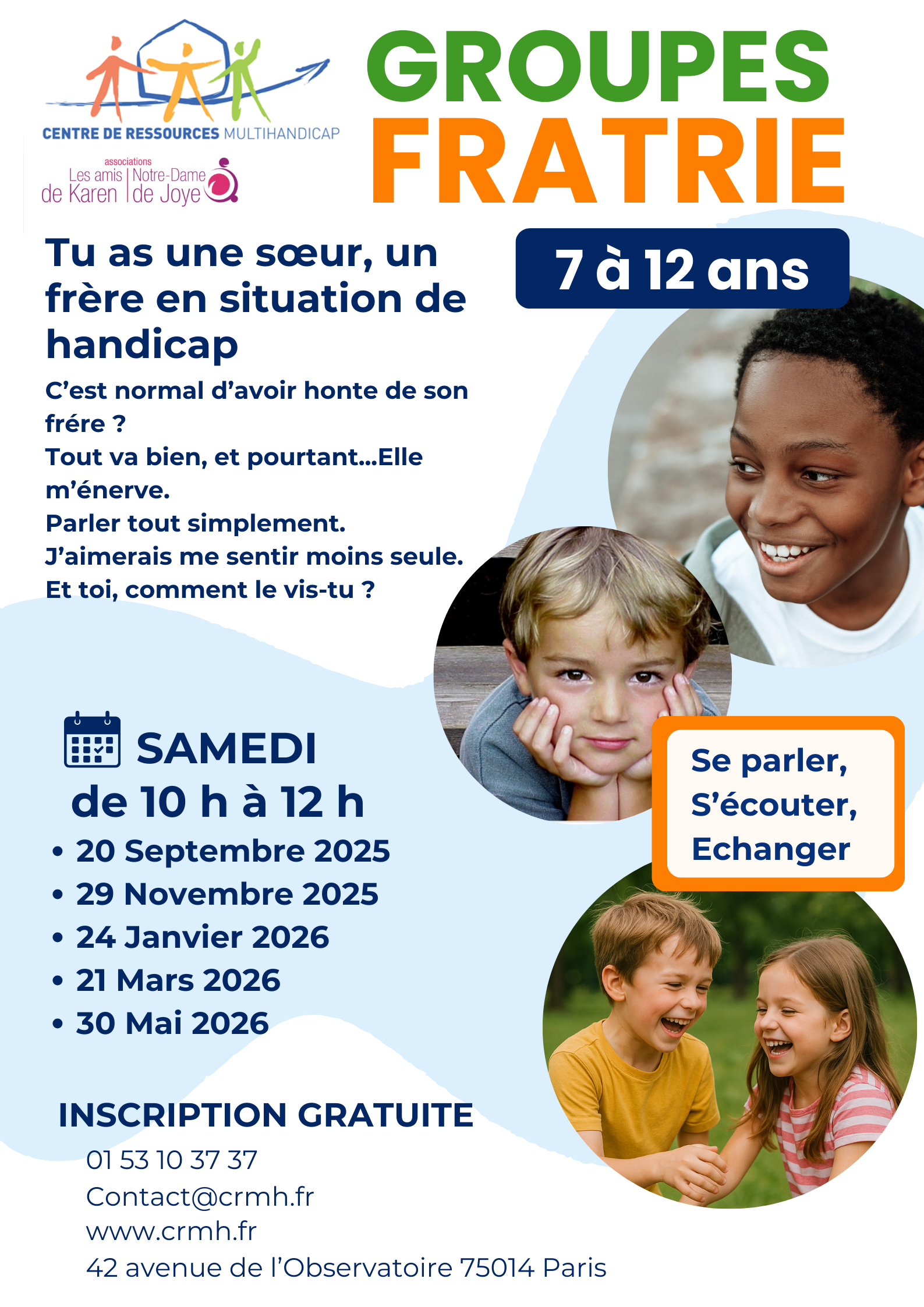 Prochains groupes fratrie