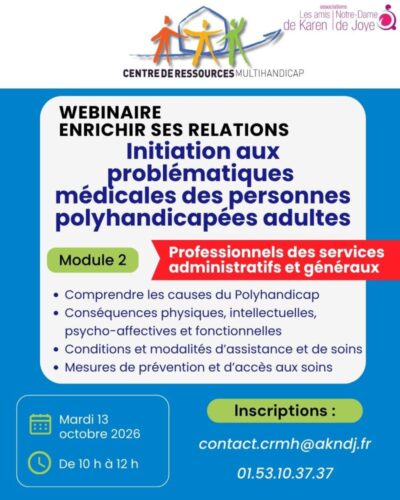 Enrichir ses relations avec la personnes polyhandicapée, la famille et l&rsquo;environnement médico-social